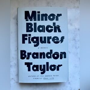 Minor Black Figures by Brandon Taylor Hardcover Book